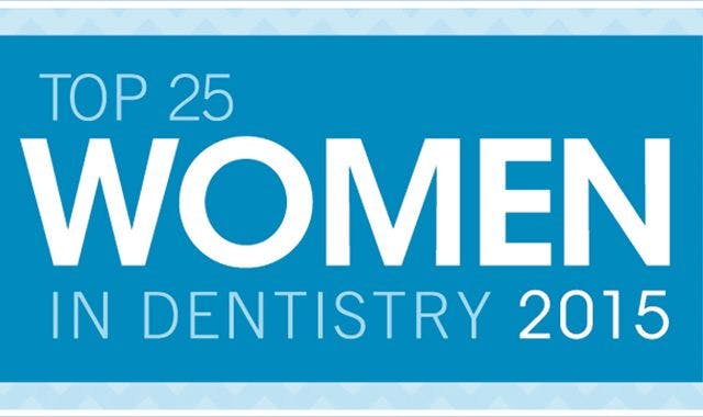 Dental Products Report's Top 25 Women in Dentistry for 2015