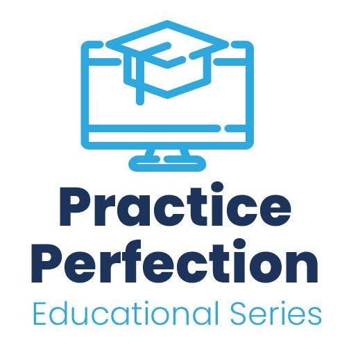 Practice Perfection Educational Series