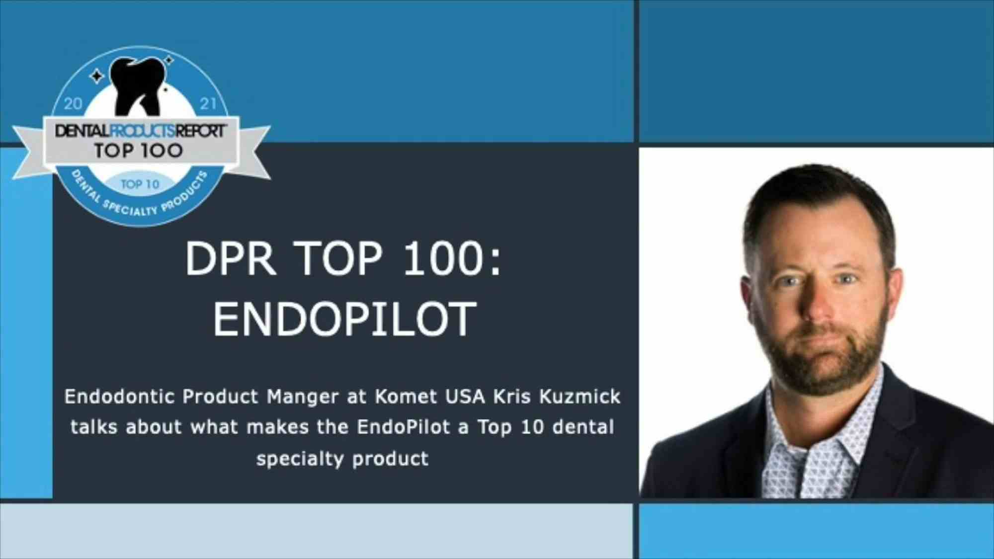 DPR Top 100: EndoPilot from Komet USA