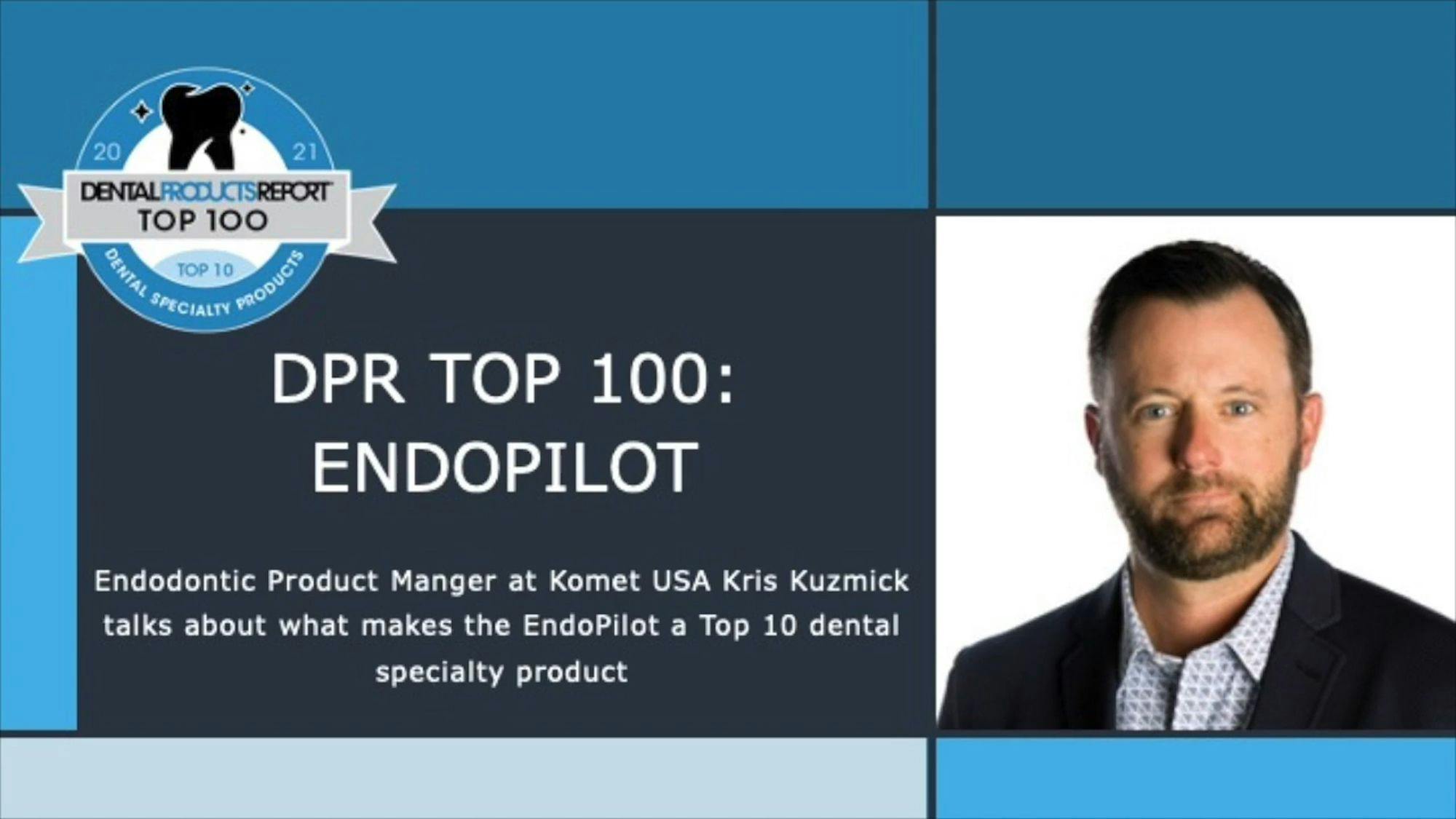 DPR Top 100: EndoPilot from Komet USA