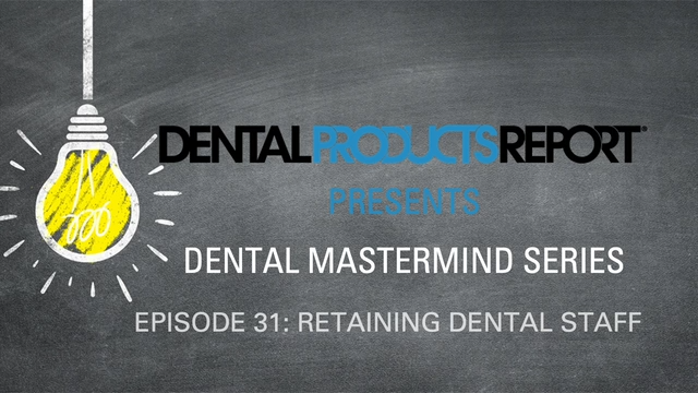 Mastermind - Episode 31 - Retaining Dental Staff