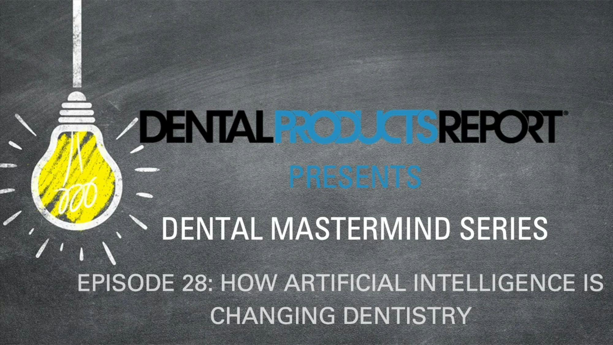 Mastermind - Episode 28 - How Artificial Intelligence is Changing Dentistry