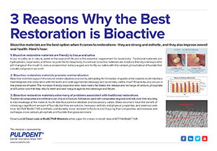 3 Reasons Why the Best Restoration is Bioactive