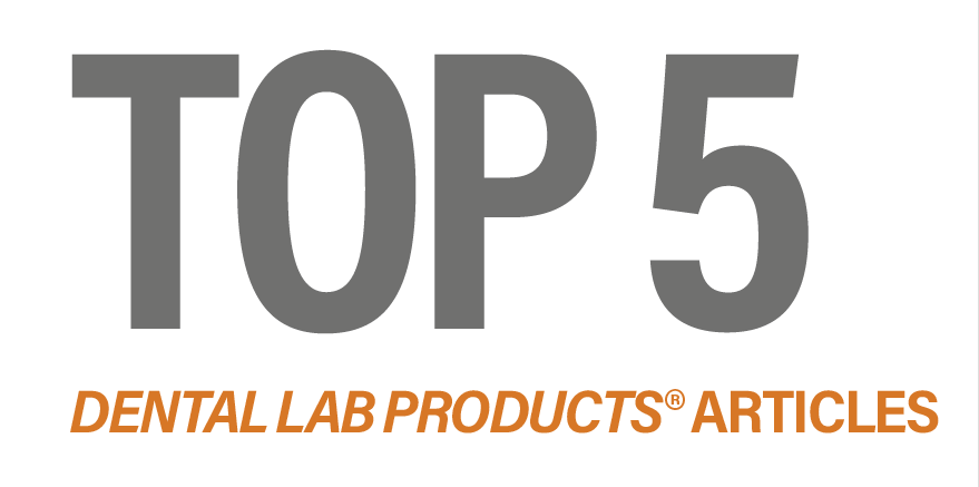 Top 5 Dental Lab Products Articles of 2020