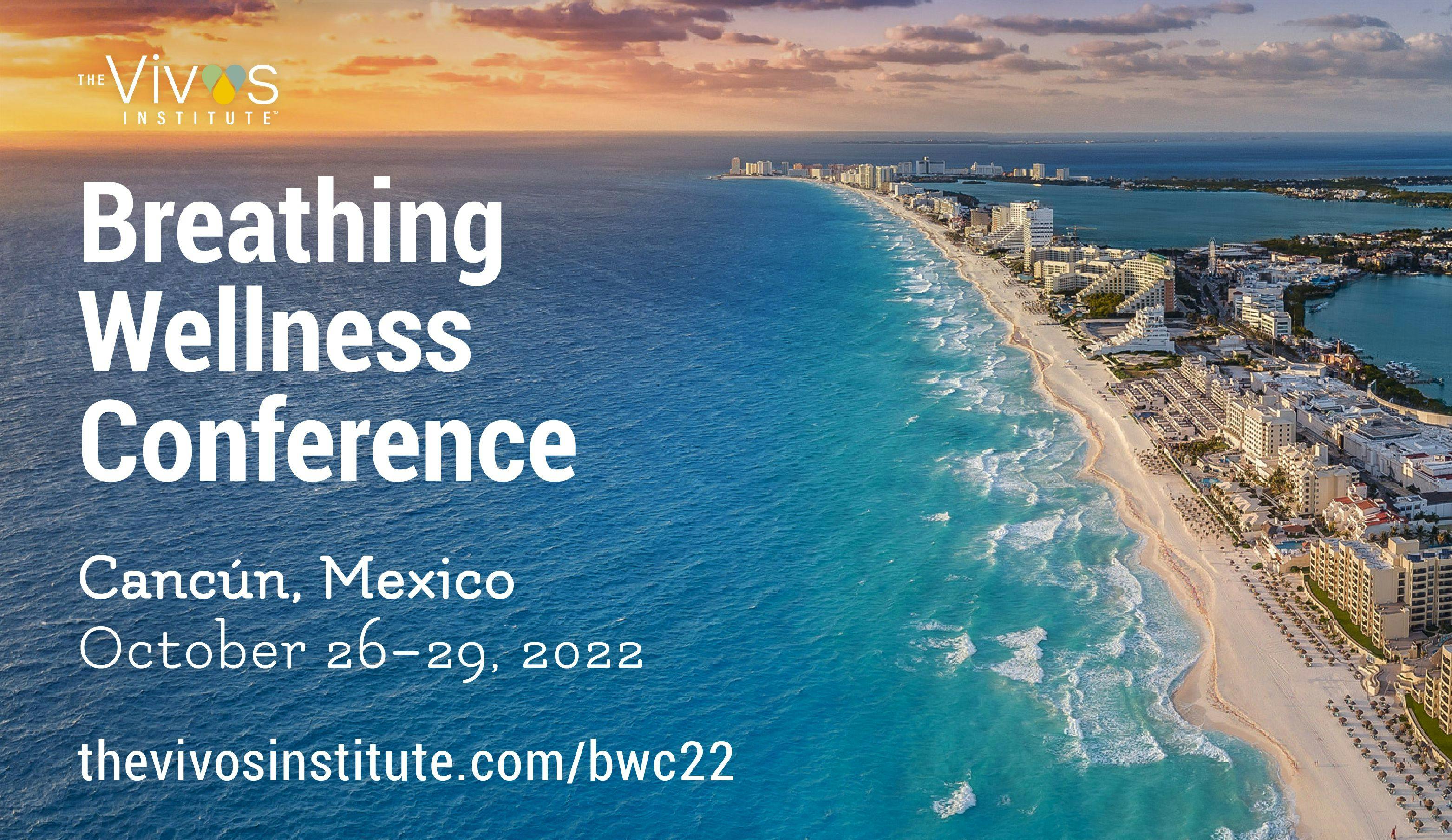 Vivos Therapeutics Will Host 4th Annual Breathing Wellness Conference in Cancún