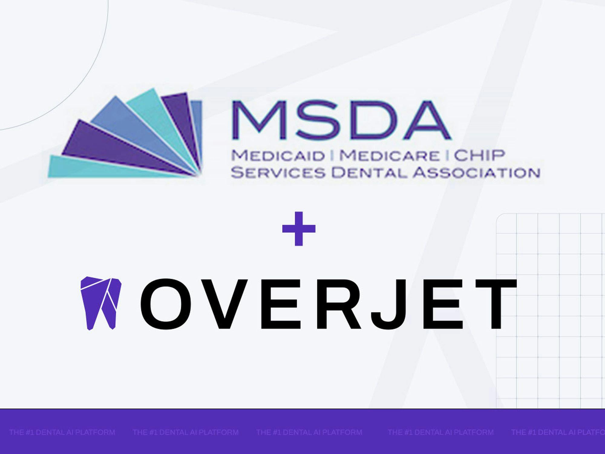 Medicaid-Medicare-CHIP Services Dental Association Partners with Overjet