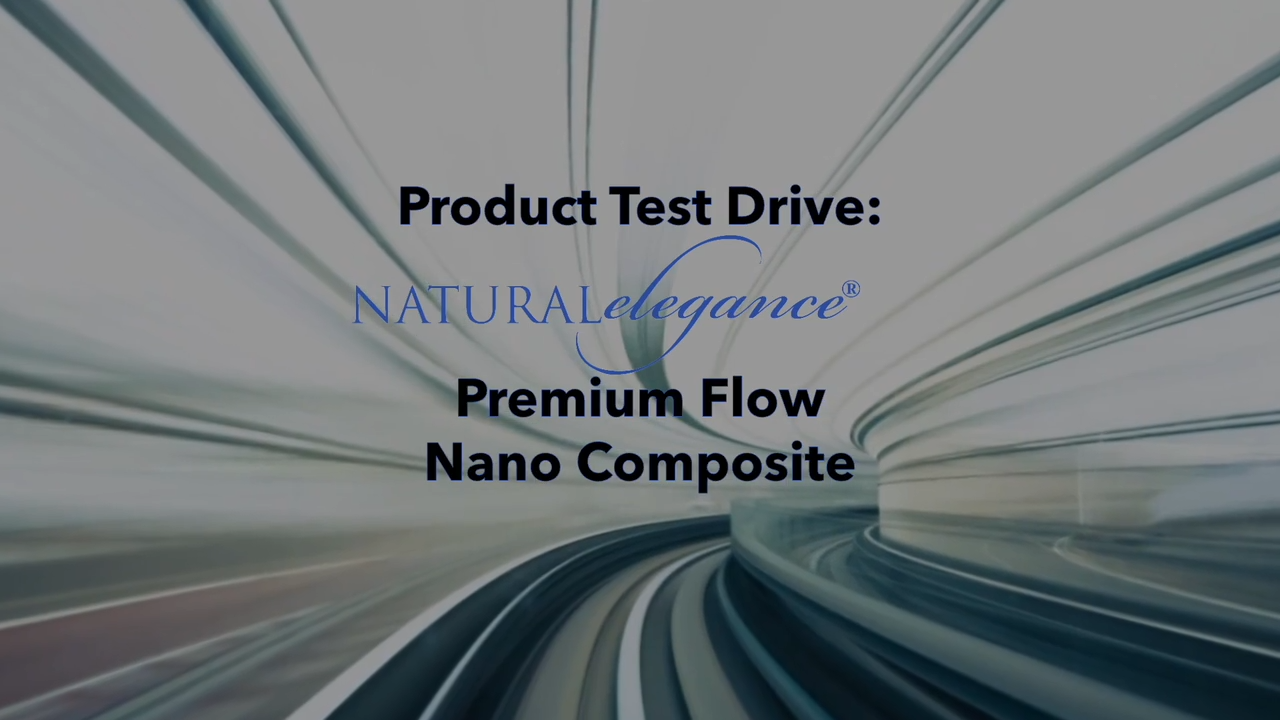Test Drive: Natural Elegance Premium Flow Nano Composite