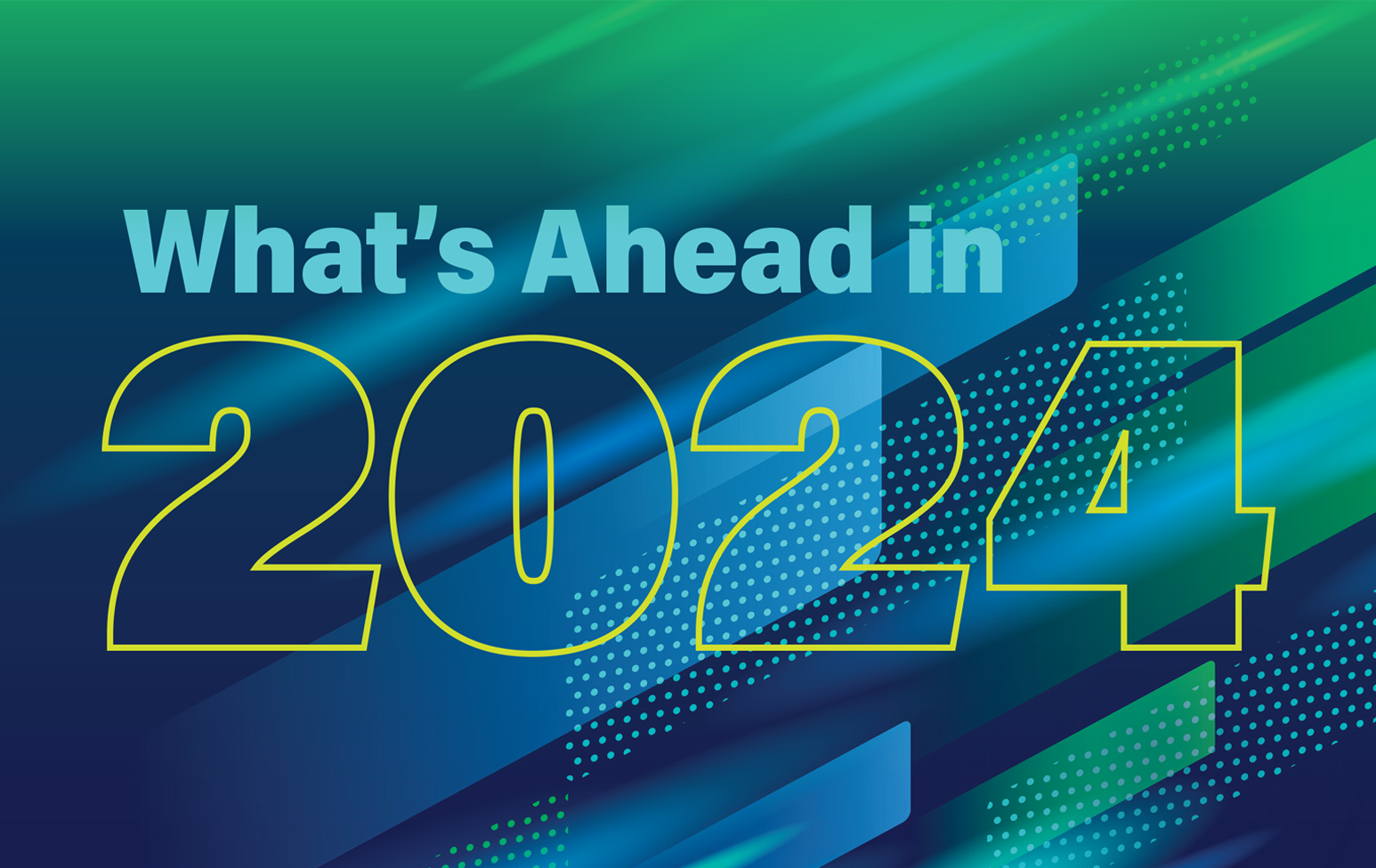 What's Ahead in 2024 | Image Credit: © Dimakostrov - stock.adobe.com