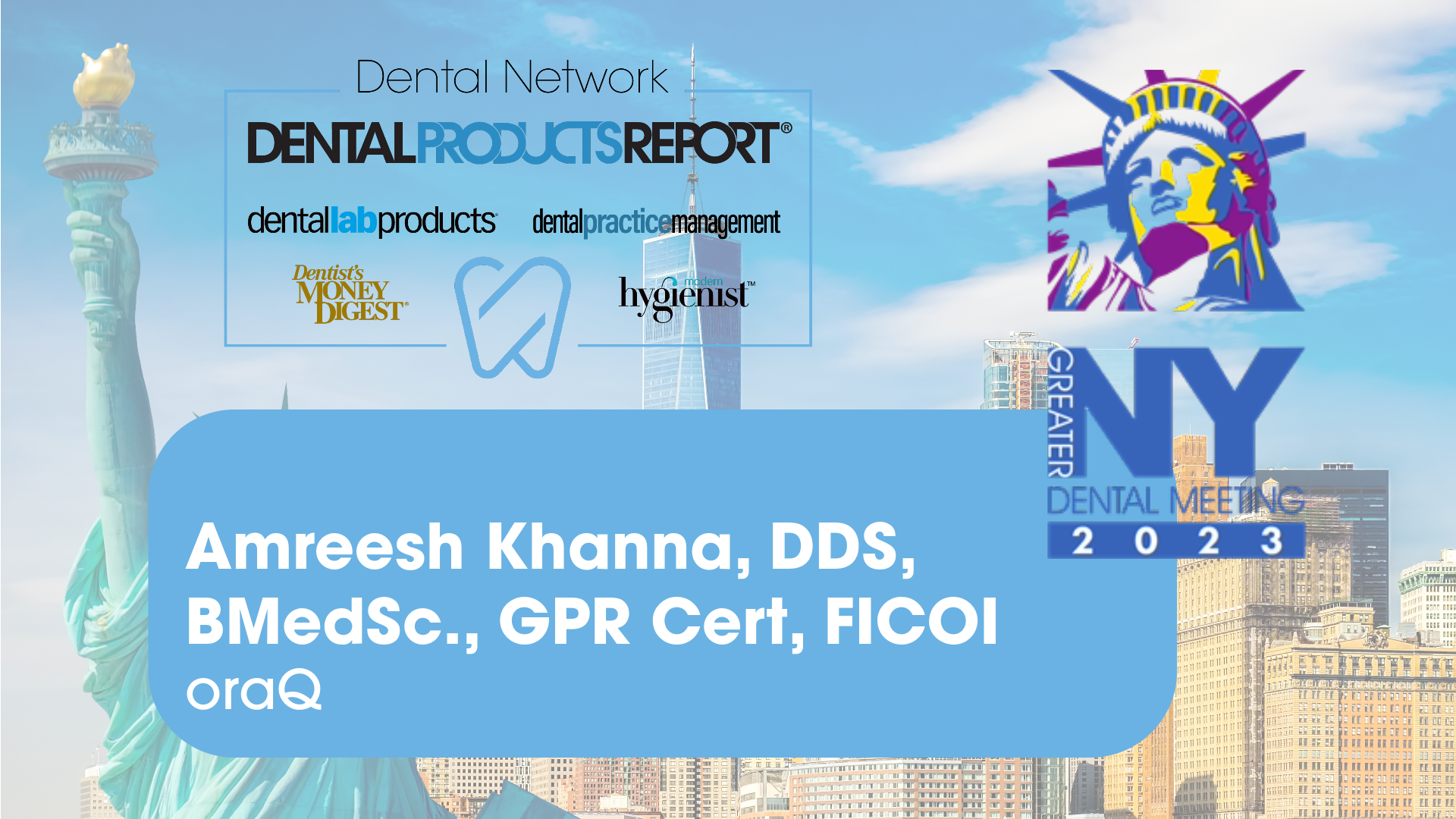 Greater New York Dental Meeting 2023 – Interview with Amreesh Khanna, DDS, BMedSc., GPR Cert, FICOI