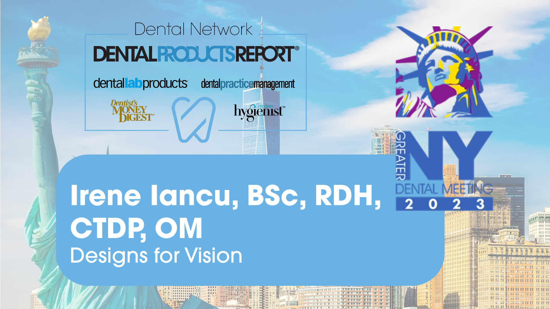 Greater New York Dental Meeting 2023 - Interview with Irene Iancu, BSc, RDH, CTDP, OM