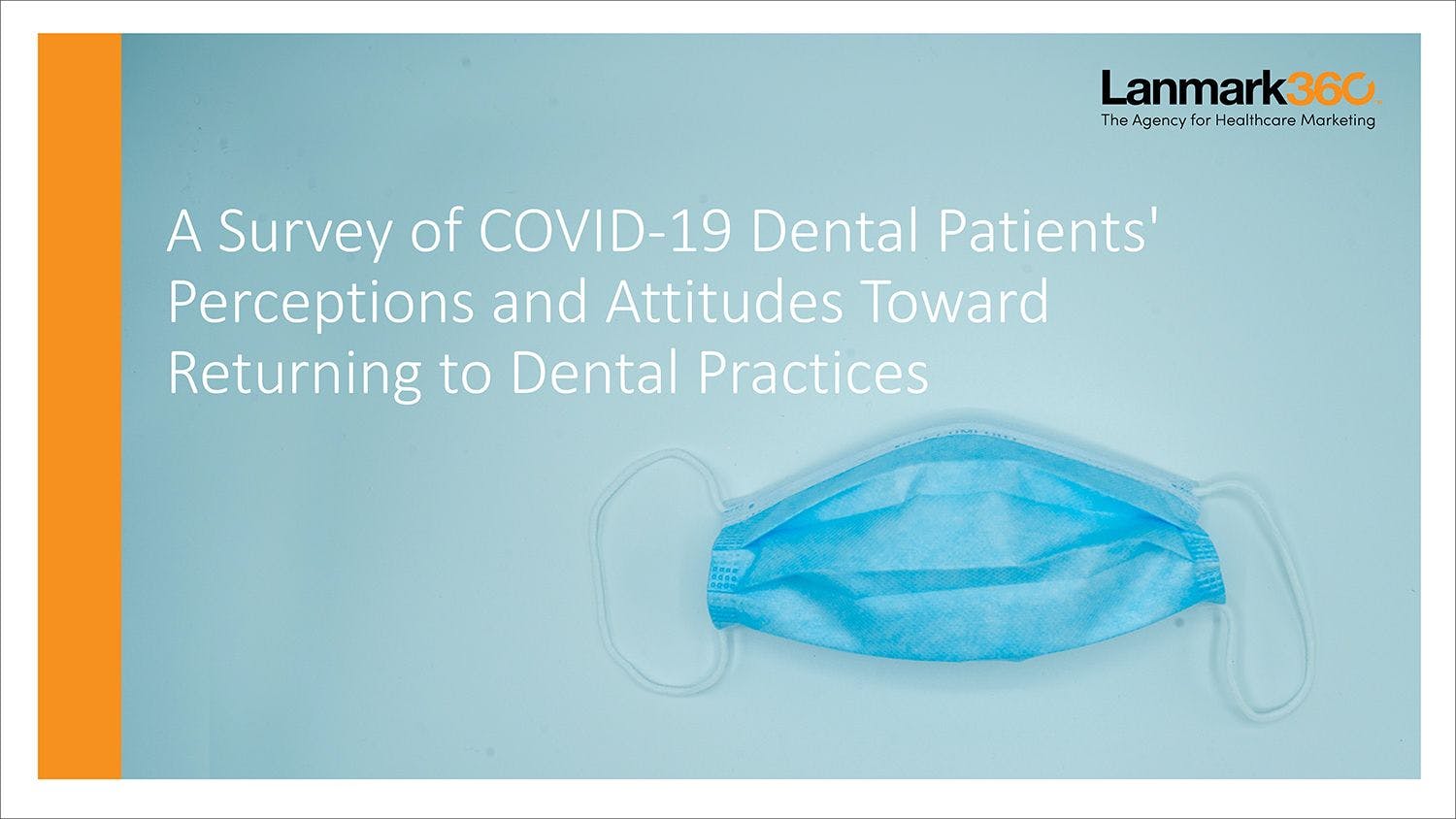 Lanmark360 survey shows most consumers ready to return for dental care