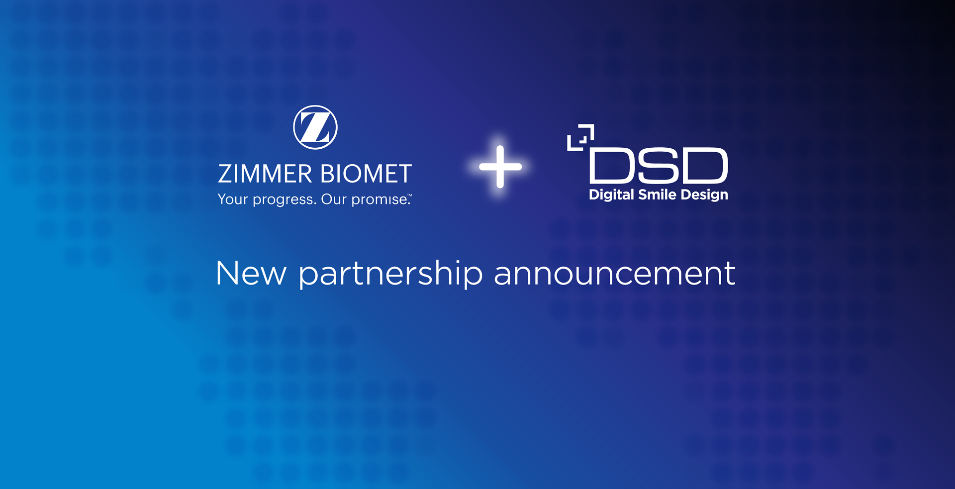 Digital Smile Design Announces Partnership with Zimmer Biomet Dental