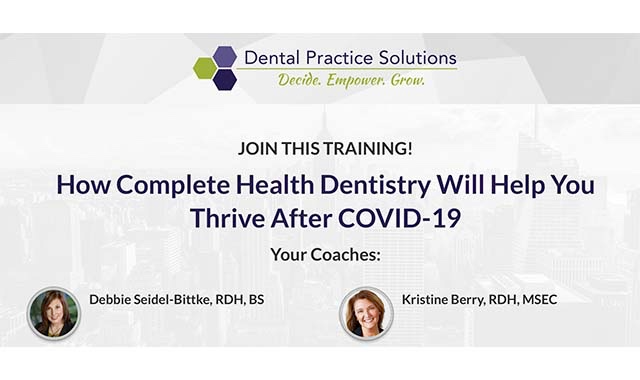How complete health dentistry can help practices thrive after COVID-19