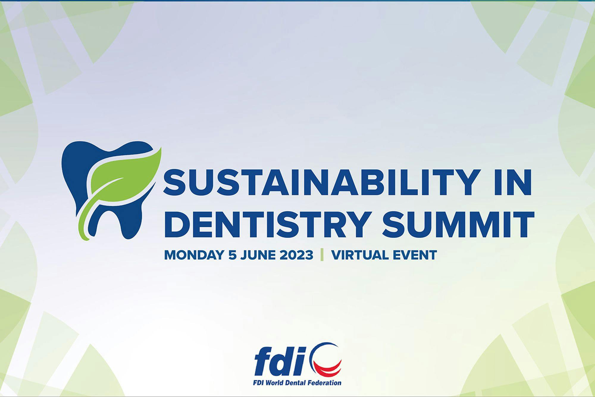 FDI World Dental Federation Announces Summit on Sustainability. Image: © FDI World Dental Federation. 