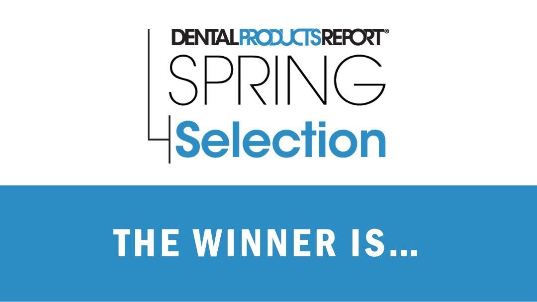 Dental Products Report Spring Selection - The Winner is…