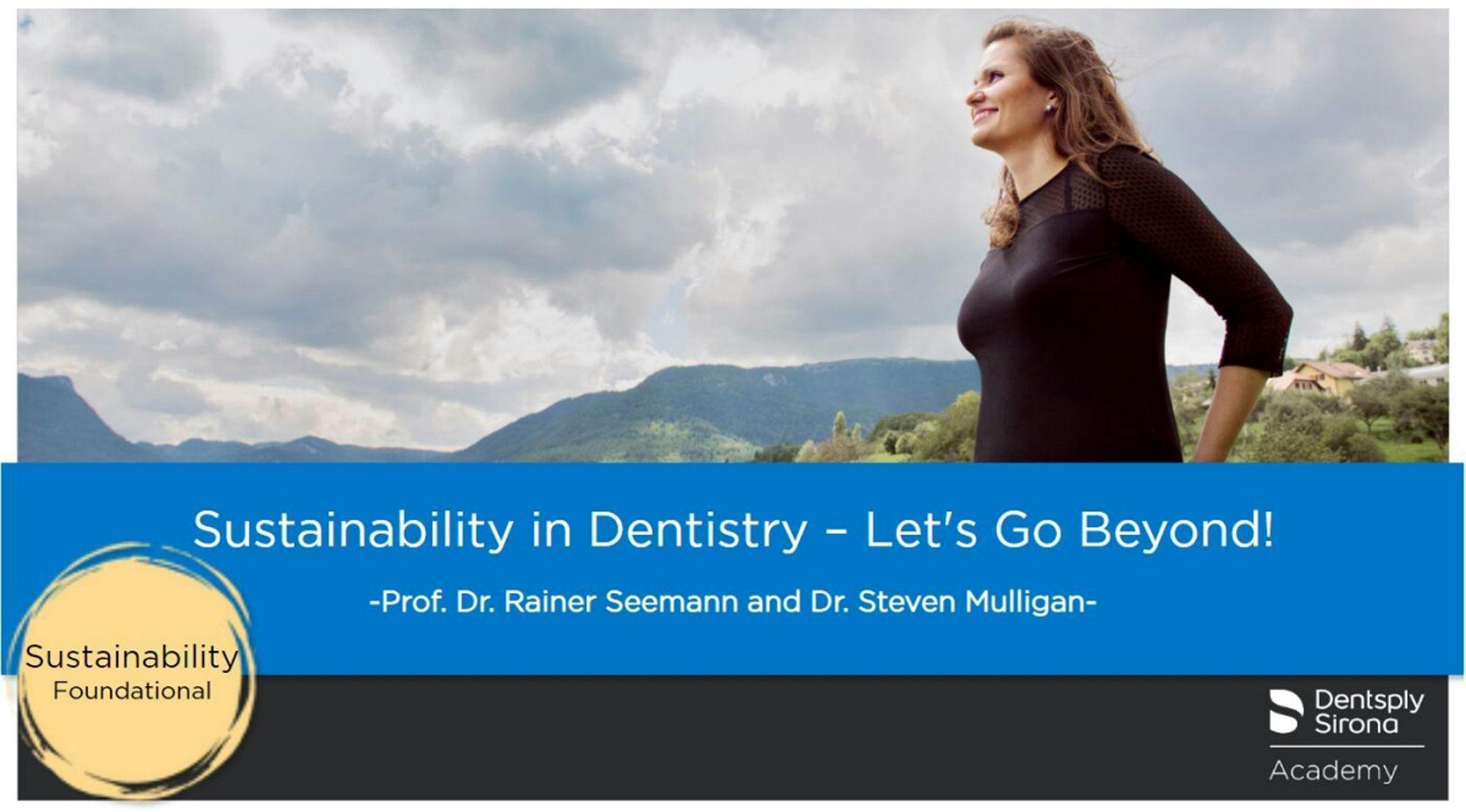 Dentsply Sirona Launches Sustainability Educational Curriculum for Dental Professionals