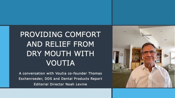 Providing Comfort and Relief From Dry Mouth with Voutia