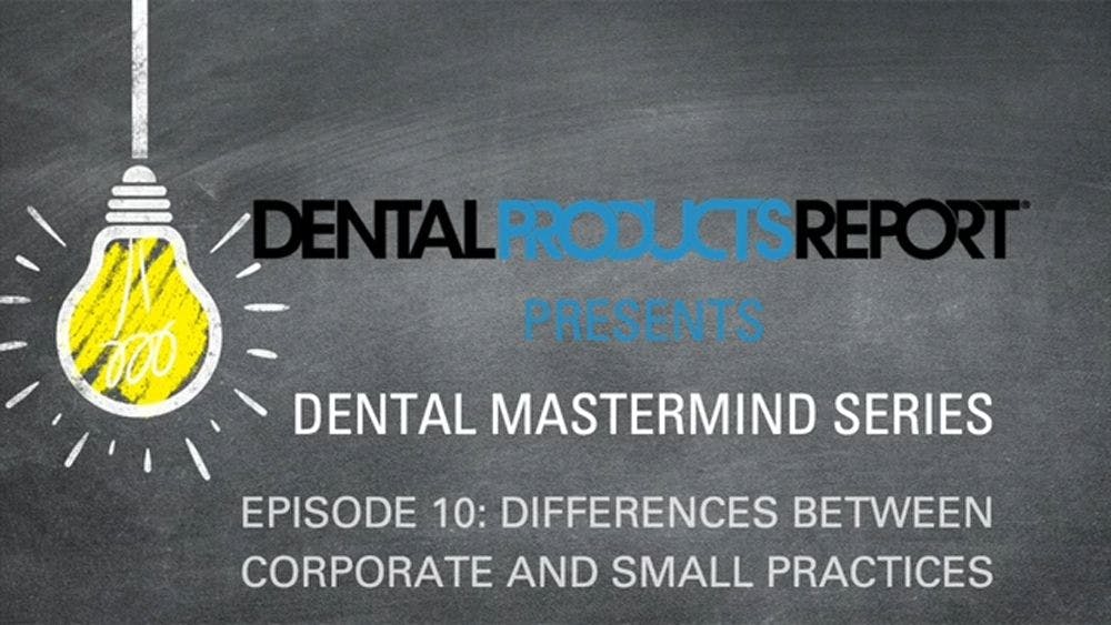 Mastermind - Episode 10 - Differences Between Corporate and Small Practices