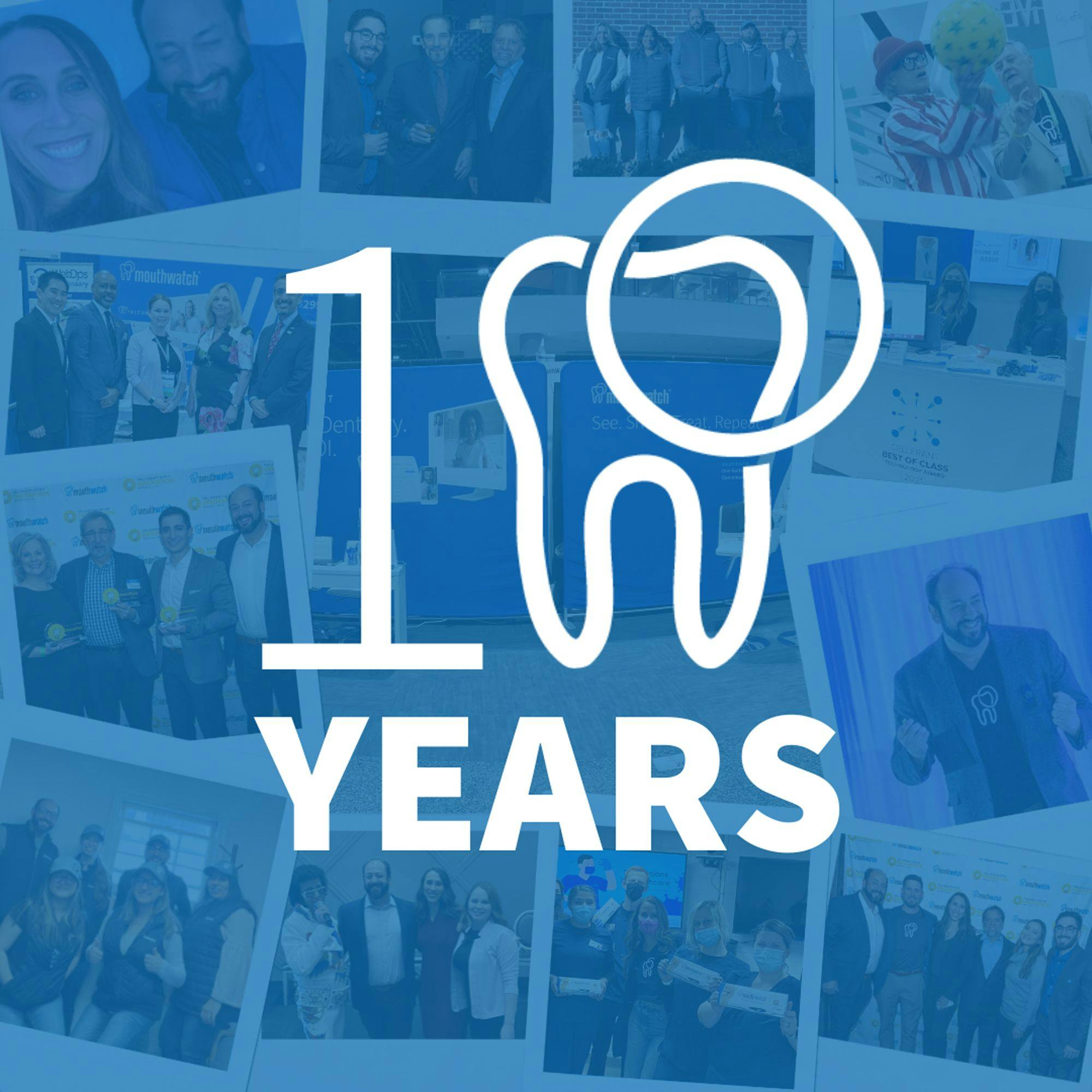 MouthWatch Celebrates 10 Year Anniversary
