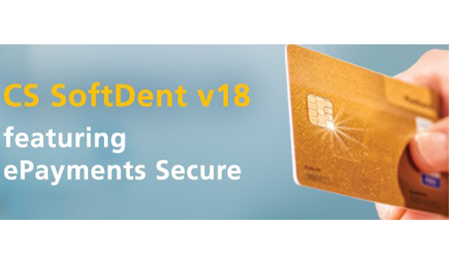 CS SoftDent v18 now includes ePayments Secure