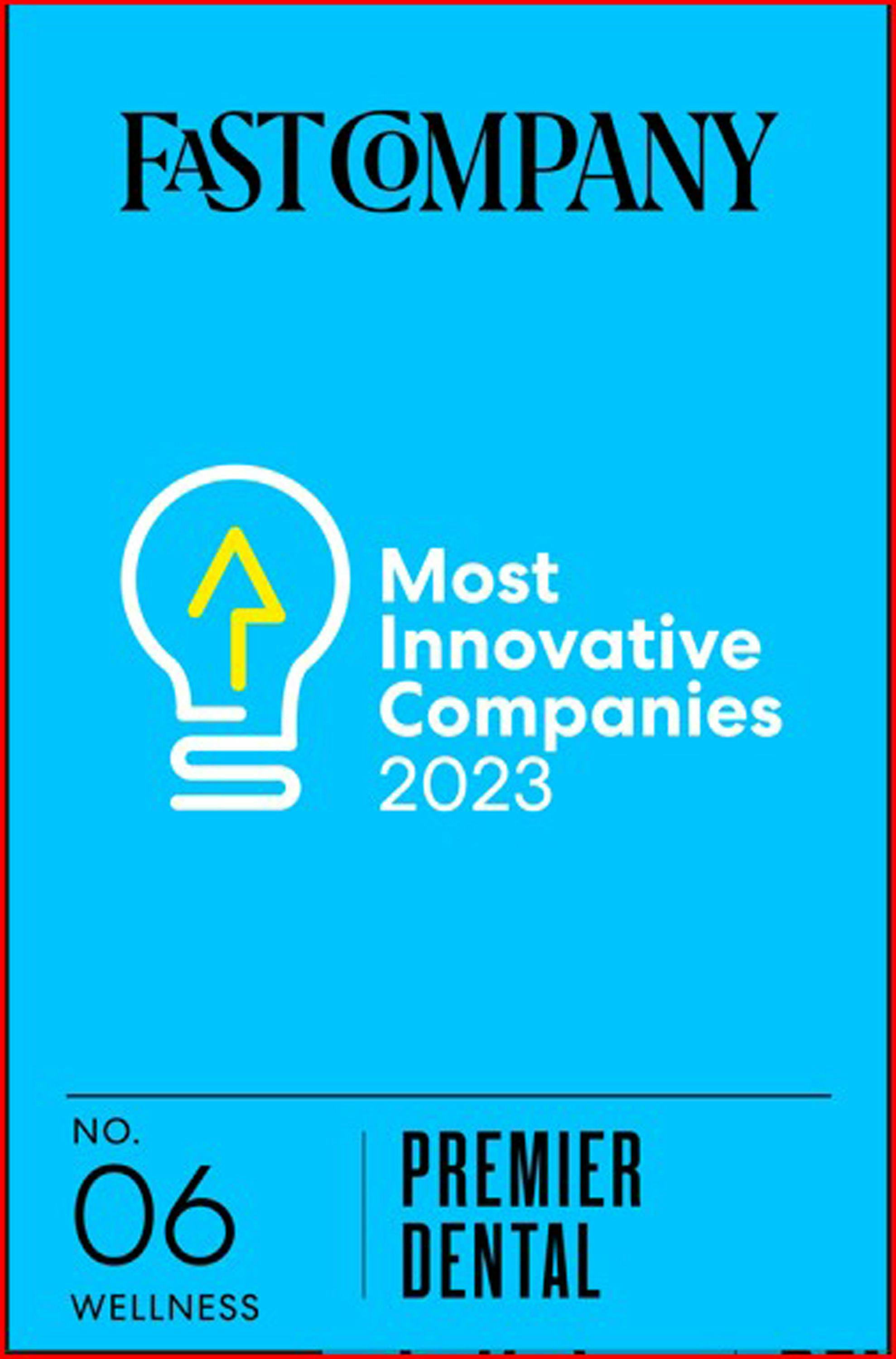 Premier Dental Named to Fast Company’s 2023 List of World’s Most Innovative Companies