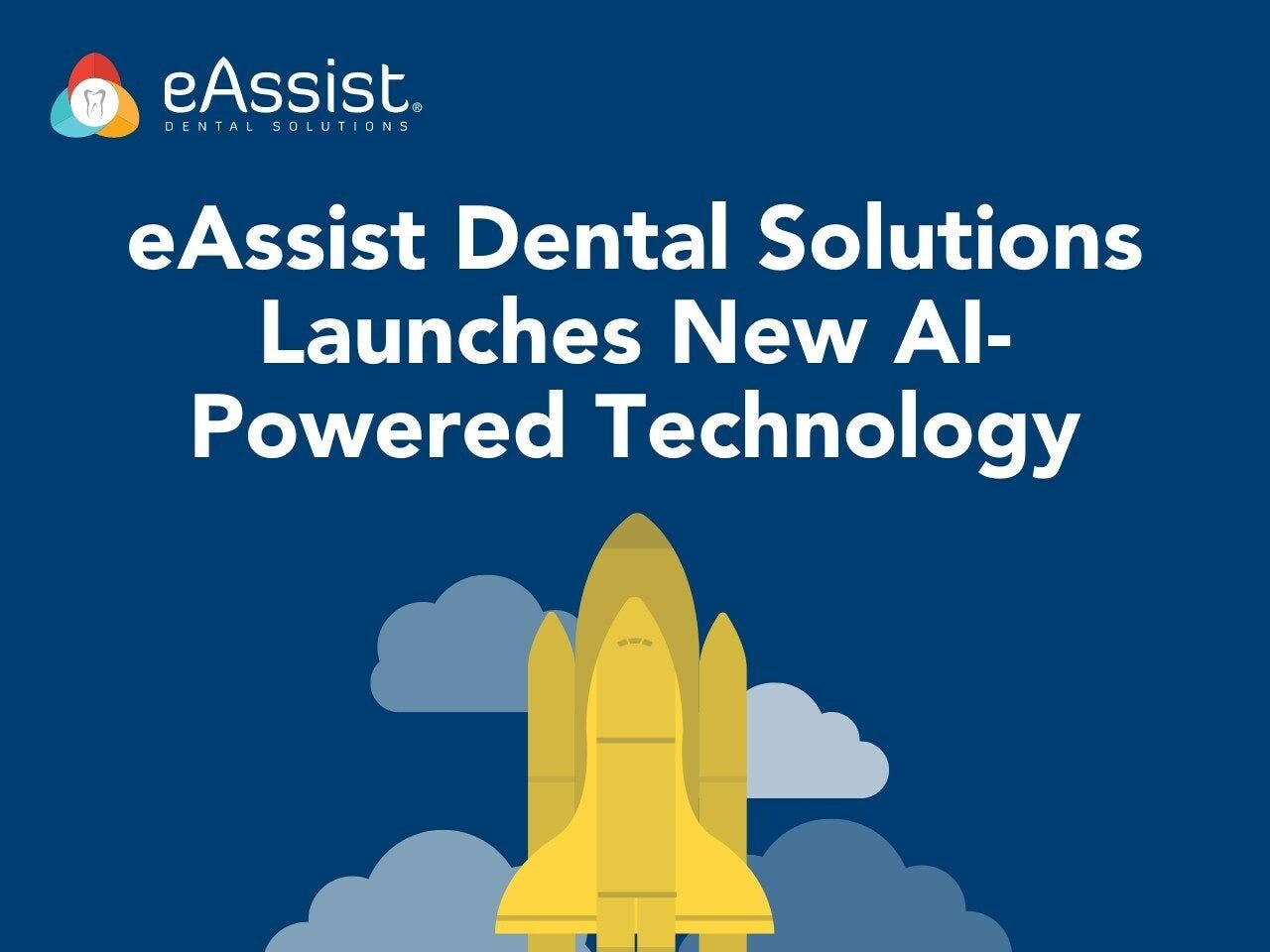 eAssist Dental Solutions Revolutionizes Dental Billing with AI-Powered Technology. Image credit: © eAssist Dental Solutions