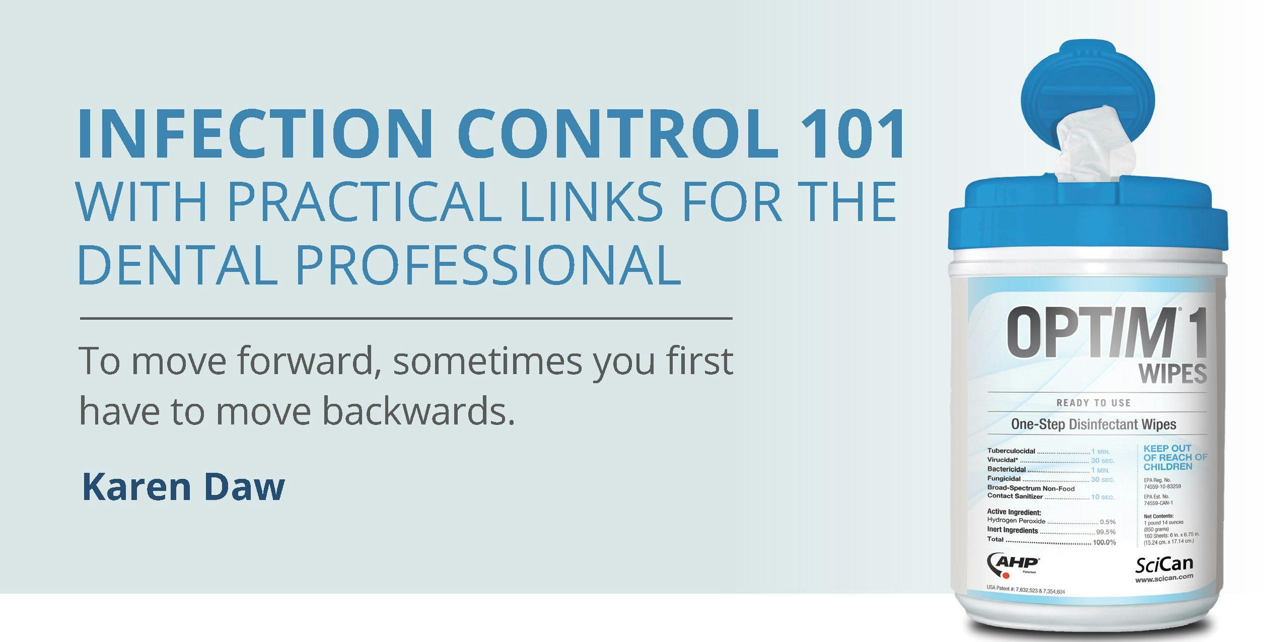 Infection Control 101: With Practical Links for the Dental Professional