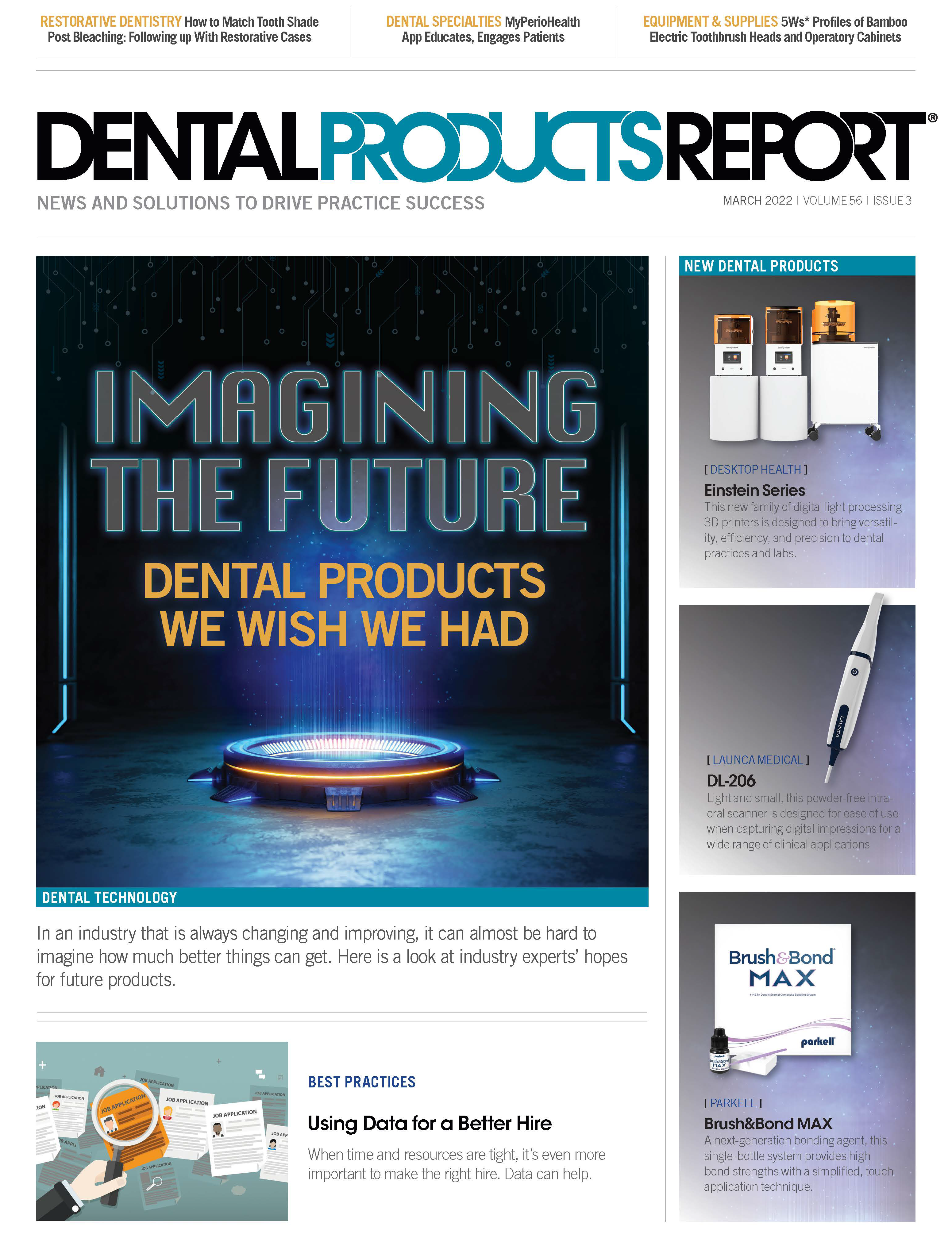 Dental Products Report March 2022 Issue Cover - Imagining the Future - Dental Products We Wish We Had