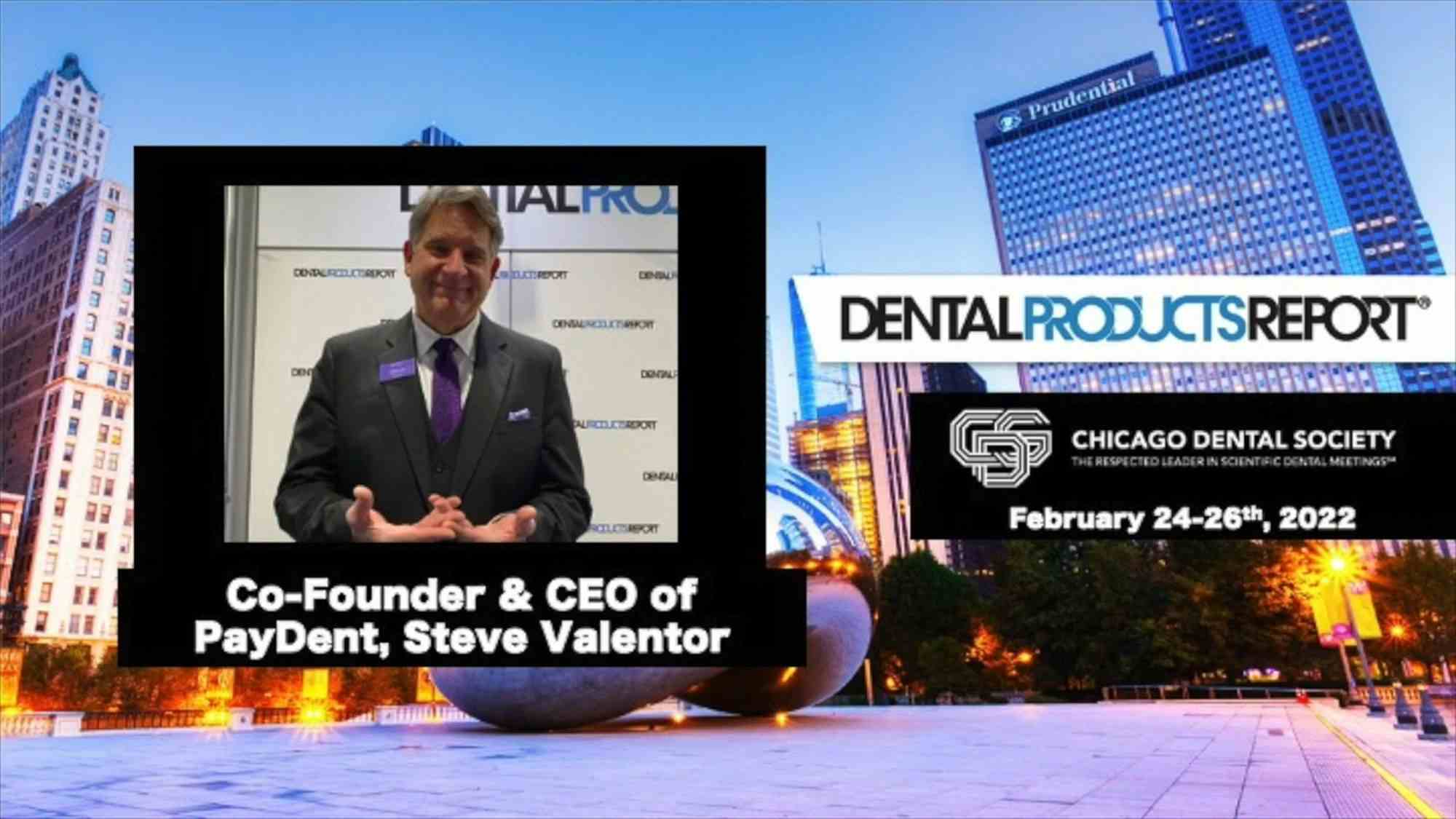 2022 Chicago Dental Society Midwinter Meeting, Interview with PayDent Co-Founder and CEO Steve Valentor