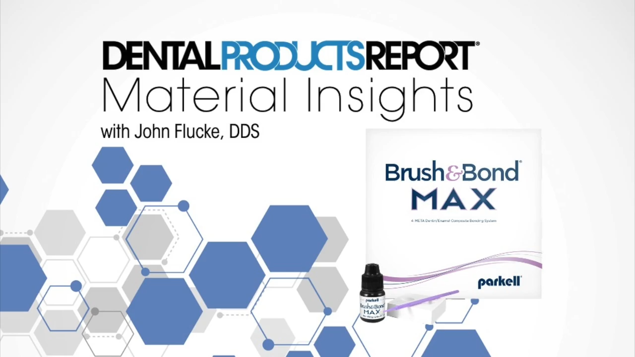 Dental Products Report Material Insights Brush & Bond MAX