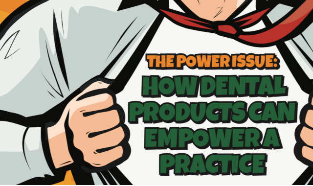 How dental products can empower a practice